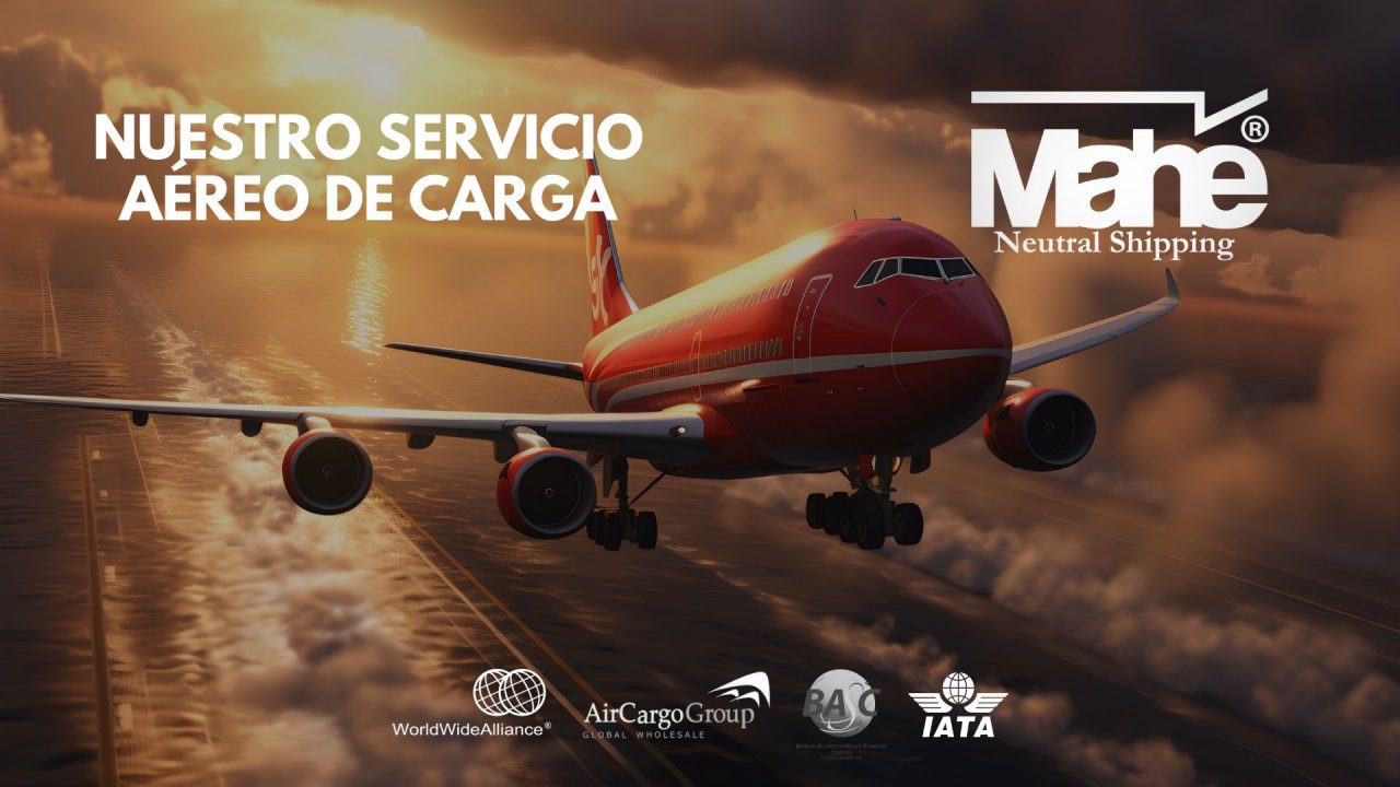 ¡BENEFICIOS DE NUESTRO SERVICIO AÉREO! Mahe Neutral Shipping
